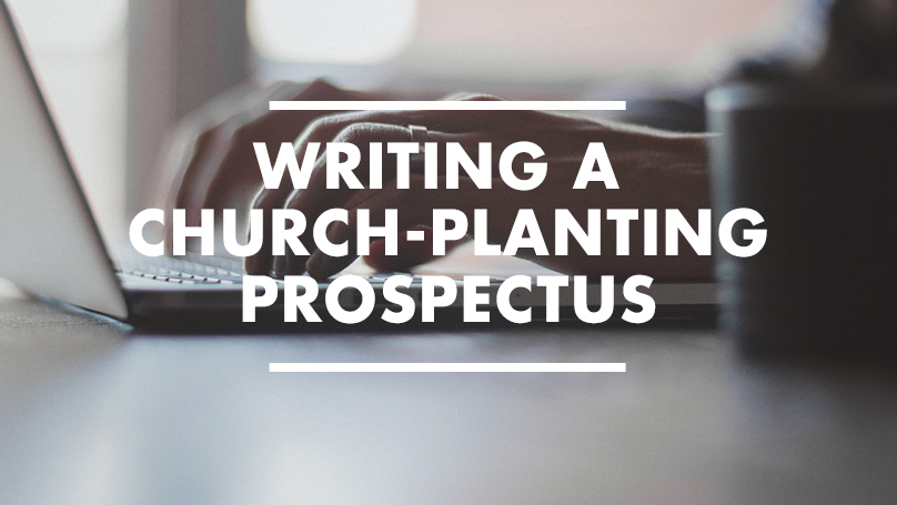 Writing a Church-Planting Prospectus - Send Network