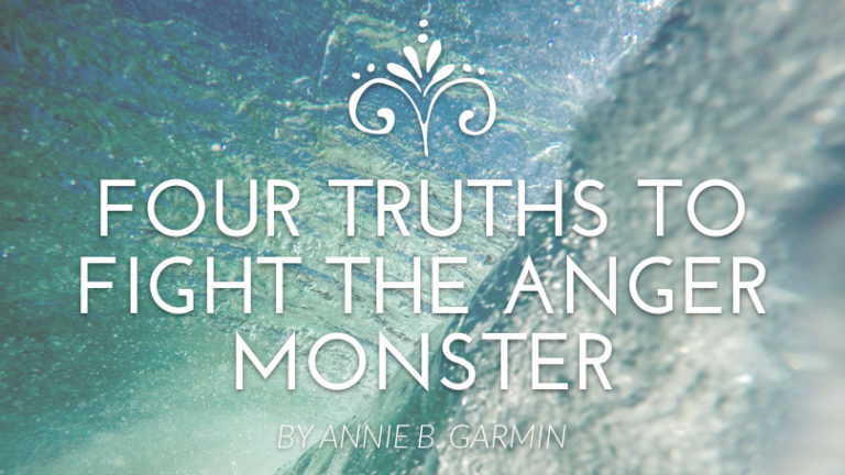 Four truths to fight the anger monster - Send Network