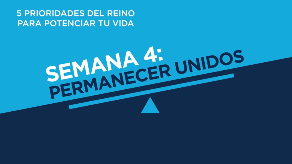 Semana 4: Permanecer juntos