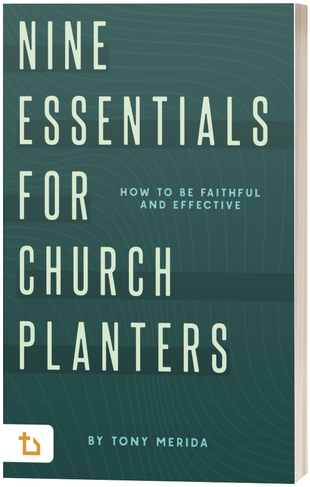 Nine Essentials for Church Planters